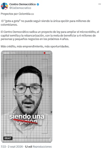 El Centro Democrático propone ampliar el microcrédito y la rebancarización - crédito @CeDemocratico/X