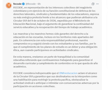 El gremio docente reclamó al Ministerio de Educación precisiones sobre una directriz que, según advirtió, podría derivar en presiones administrativas contra participantes de movilizaciones pacíficas - crédito Fecode / X
