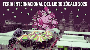Vista de la plaza del Zócalo en Ciudad de México con carpas blancas y el texto Feria Internacional del Libro Zócalo 2026 sobre el cielo estrellado.