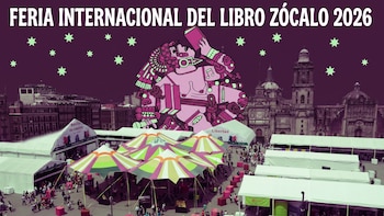 FIL Zócalo 2026 arranca con conciertos, charlas y actividades gratuitas en CDMX: programa completo por día y hora