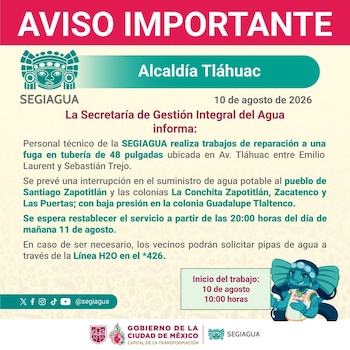 Infografía con aviso importante de la Alcaldía Tláhuac sobre interrupción de agua, fecha 10 de agosto de 2026, y logos institucionales