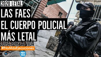 FAES, el cuerpo policial más