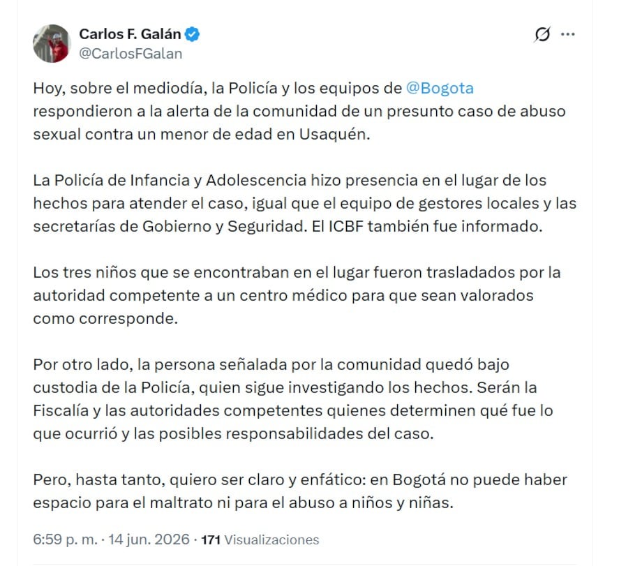 El alcalde Carlos Fernando Galán confirmó la atención inmediata del caso y respaldo institucional a la investigación - crédito @CarlosFGalan/X