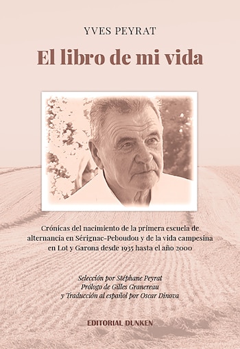 Portada de libro beige con el título "El libro de mi vida", el nombre del autor Yves Peyrat, y una fotografía en sepia de un hombre mayor