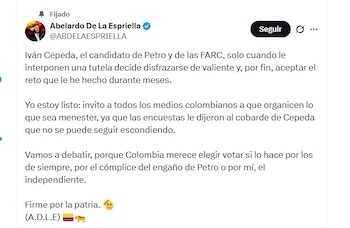 El candidato Abelardo de la Espriella aceptó el reto de debatir con Iván Cepeda - crédito @ABDELAESPRIELLA/X