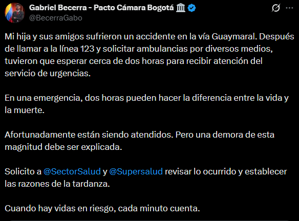 Gabriel Becerra denunció que su hija y sus amigos sufrieron un accidente en la vía Guaymaral y que, tras llamar a la línea 123 y pedir ambulancias por distintos medios, esperaron cerca de dos horas para recibir atención del servicio de urgencias - crédito @BecerraGabo/X