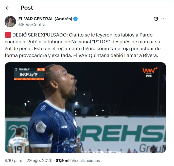 Post de El Var Central analizando el polémico festejo de Felipe Pardo en el partido de Alianza FC vs. Atlético Nacional - crédito X