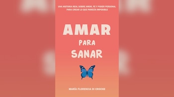 "Amar para sanar", de Florencia
