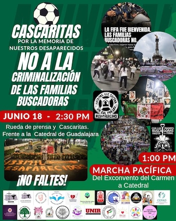 Póster con collage de imágenes de protestas y texto anunciando eventos "Cascaritas" y "Marcha Pacífica" para recordar a personas desaparecidas
