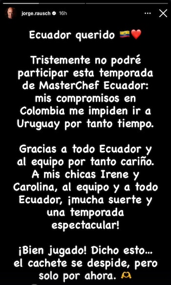 Jorge Rausch anunció que no estará en la próxima edición de 'MasterChef Ecuador' - crédito @jorge.rausch/ Instagram
