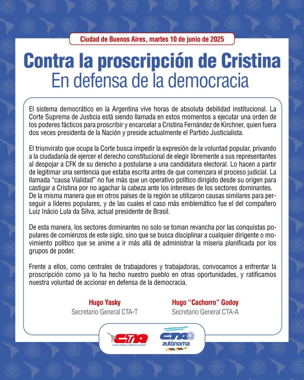 La CTA Autónoma y la CTA de los Trabajadores emitieron un comunicado conjunto contra la condena a Cristina Kirchner