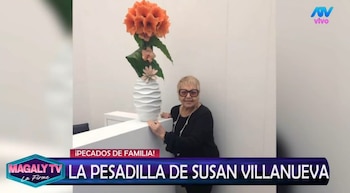 Susan Villanueva revela traumático episodio de su infancia y lanza desesperado pedido por sus hermanas. Captura: Magaly TV La Firme.