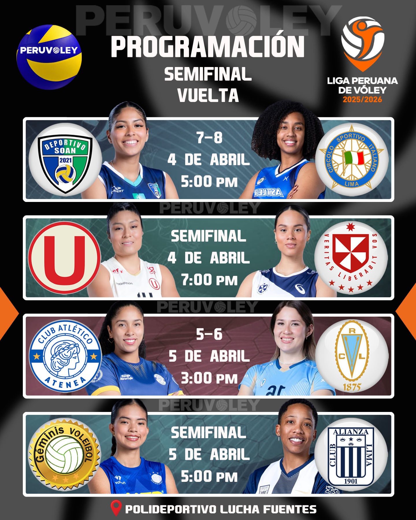 La imagen muestra la programación oficial de los partidos de vuelta de las semifinales de la Liga Peruana de Vóley 2025/2026, que se disputarán el 4 y 5 de abril en el Polideportivo Lucha Fuentes. (Liga Peruana de Vóley)
