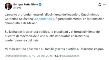Enrique Peña Nieto lamentó el fallecimiento de Cuauhtémoc Cárdenas. | X- Enrique Peña NIeto