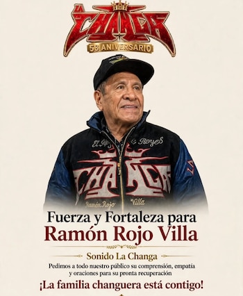 Cartel con el retrato de Ramón Rojo Villa, el logotipo de Sonido La Changa y un mensaje escrito que pide por su recuperación de salud