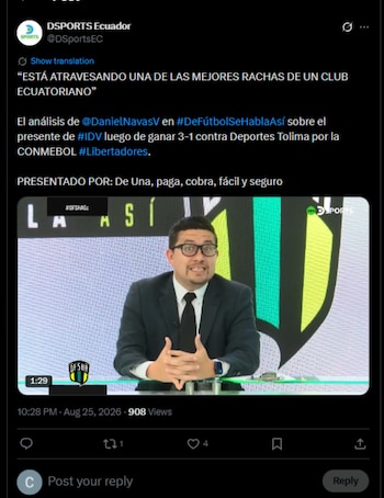 El canal deportivo bajo lo que dijo el periodista Daniel Navas resaltó el buen momento del fútbol ecuatoriano a nivel de clubes-crédito @DSportsEC/X