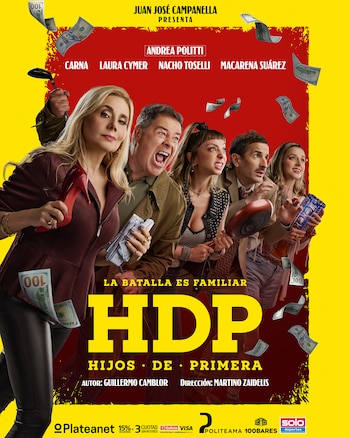 Póster de "HDP: Hijos de Primera" con Andrea Politti y otros cuatro actores cómicos mirando hacia la derecha, con billetes de 100 dólares volando