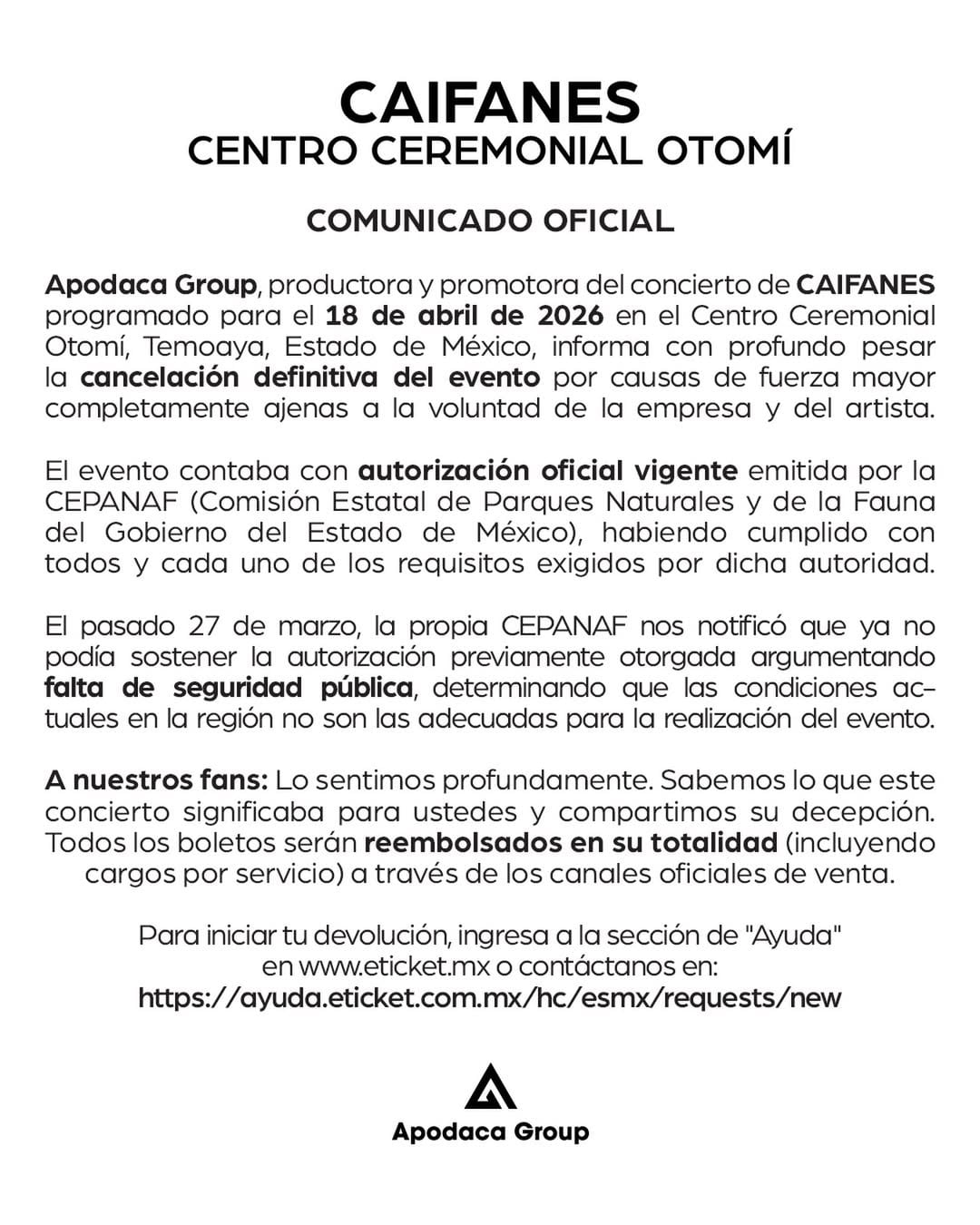 Apodaca Group anuncia la cancelación definitiva del concierto de Caifanes en el Centro Ceremonial Otomí en Temoaya, Estado de México, citando falta de seguridad pública. (Apodaca group)