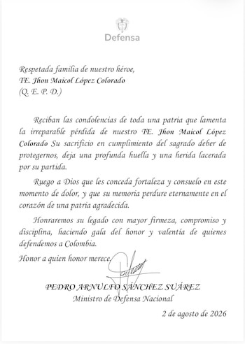 Pedro Arnulfo Sánchez envió un mensaje de condolencias a los familiares del teniente Jhon Maicol López Colorado, destacando su servicio y sacrificio en cumplimiento del deber. - crédito @PedroSanchezCol/X