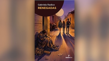 Renegadas, de Gabriela Radice