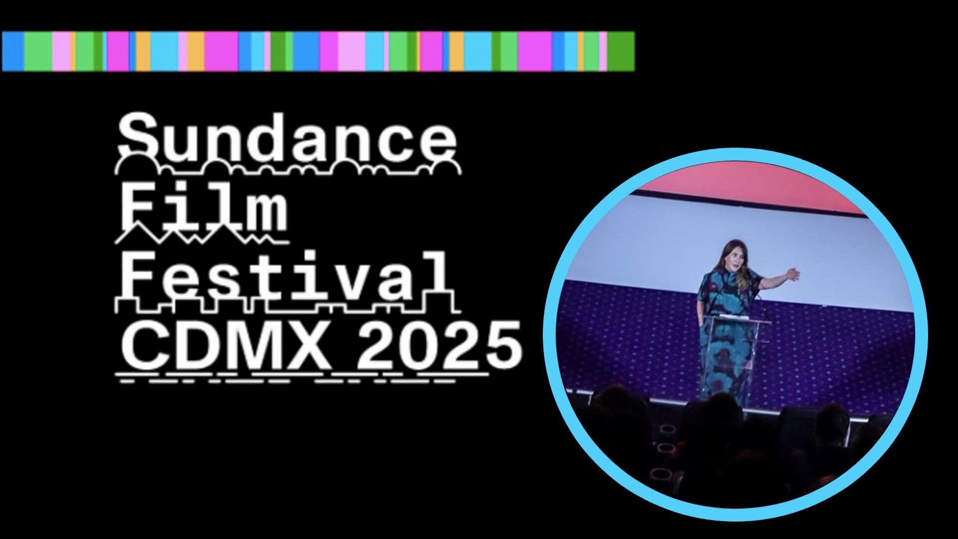 Sundance CDMX 2025. (Instagram)