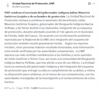 La Unidad Nacional de Protección condenó el ataque y ofreció colaboración a las autoridades para la investigación de los hechos - crédito @UNPColombia/X