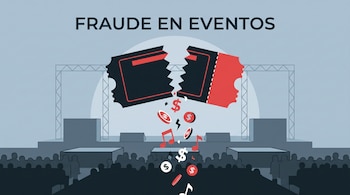Texto FRAUDE EN EVENTOS. Escenario vacío con público. Boleto rojo y negro roto, del que caen iconos de dinero y notas musicales rotas.