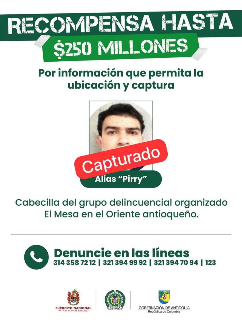 La Gobernación de Antioquia confirmó que alias Pirry era uno de los más buscados del departamento y que ofrecían hasta 250 millones de pesos por información sobre su paradero - crédito @AndresJRendonC / X
