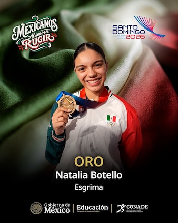 Retrato de Natalia Botello sonriente con uniforme deportivo, sujetando una medalla de oro. Se leen: Oro, Natalia Botello, Esgrima, Santo Domingo 2026, Gobierno de México