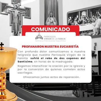 Gráfico informativo con un cáliz dorado, texto sobre robo de copones de la Parroquia Virgen de la Familia, crucifijo, estatua de la Virgen y cuadro