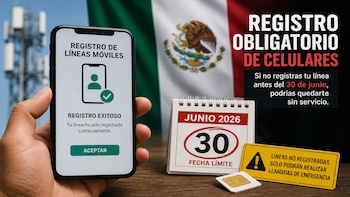 ¿Aún no registras tu celular? Esto pasará con tu línea a partir de junio en México