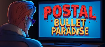 POSTAL: Bullet Paradise fue cancelado