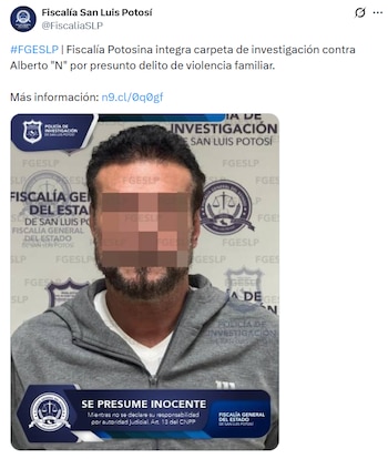 La Fiscalía de San Luis Potosí mantiene bajo resguardo a Alberto 'El Patrón' tras ser denunciado por violencia familiar. (X/ @FiscaliaSLP)