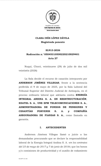 El proceso judicial revisó la demanda presentada por Anderson Jiménez Villegas frente a Energía Integral Andina S. A. en reestructuración, Edatel S. A., UNE EPM Telecomunicaciones S. A. y otras compañías involucradas - crédito Corte Suprema de Justicia
