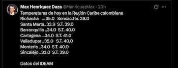 El meteorólogo Max Henríquez advierte sobre una ola de calor extrema con sensaciones térmicas superiores a 40 °C en la costa Caribe colombiana - crédito @HenriquezMax/X