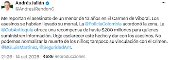 Andrés Julián Rendón anunció recompensa tras homicidio de un menor en Antioquia - crédito @AndresJRendonC/X