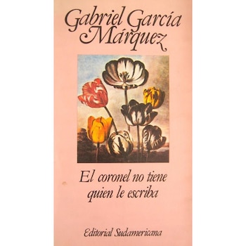 ‘El Coronel no tiene quién