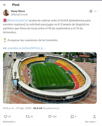 Post de Nany Flórez sobre la solicitud del América de Cali para jugar en Bogotá - crédito X