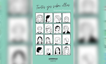Portada de libro en verde claro titulada "Tantos ojos sobre ellas" con dieciséis retratos ilustrados de mujeres diversas en blanco y negro