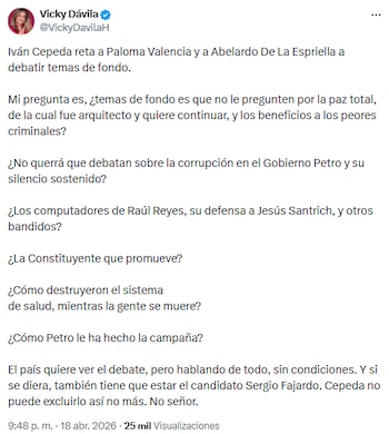 Vicky Dávila cuestionó a Iván Cepeda y exigió debates sin restricciones ni exclusiones - crédito @VickyDavilaH/X