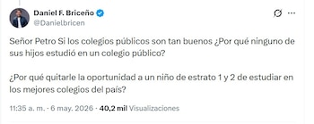 Daniel Briceño cuestionó por qué los hijos de Gustavo Petro no asistieron a colegios públicos - crédito @Danielbricen/X