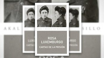 Cubierta de libro blanca con dos fotografías en blanco y negro de Rosa Luxemburgo, de frente y de perfil. Textos "ROSA LUXEMBURGO CARTAS DE LA PRISIÓN" y "AKAL".