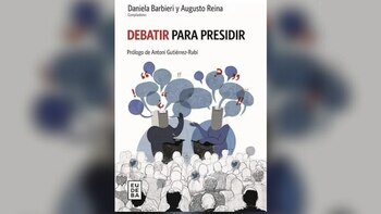 Debatir para presidir, publicado este