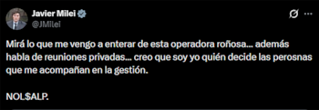 Captura de pantalla del perfil de X (antes Twitter) de Javier Milei, mostrando un tuit con texto sobre una "operadora roñosa" y reuniones privadas