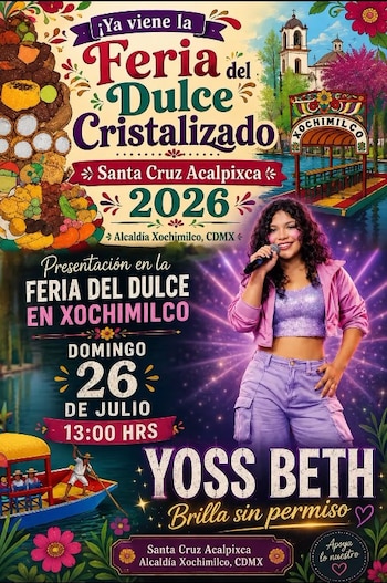Póster de evento que muestra a una mujer con micrófono, dulces cristalizados, trajineras en canal y una iglesia. Incluye texto sobre la feria