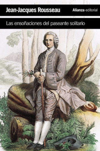 'Las ensoñaciones del paseante solitario', de Jean-Jacques Rousseau