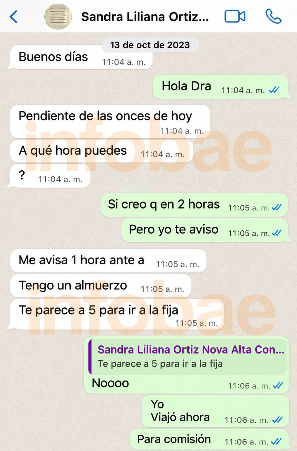 Este fue uno de los chats entre Sandra Ortiz y Sneyder Pinilla aquel 13 de octubre, día clave en la investigación, pues se habría entregado la segunda parte del soborno a Iván Name - crédito Infobae Colombia