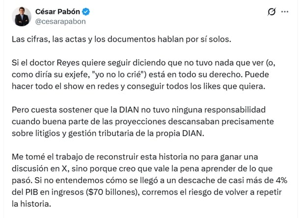 César Pabón, director de Investigaciones Económicas de Corficolombiana, dijo que cuesta creer que la Dian no tenga responsabilidad en las metas de recaudo - crédito @CesarPabon/X