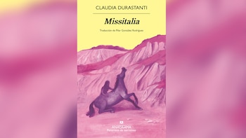 ‘Missitalia’, de Claudia Durastandi (Anagrama)
