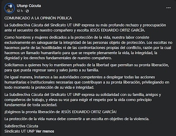 Comunicado de la Subdirectiva Cúcuta del Sindicato UT UNP, que rechazó el secuestro del escolta Jesús Eduardo Ortiz García y pidió su liberación inmediata - crédito Utunp Cúcuta/Facebook